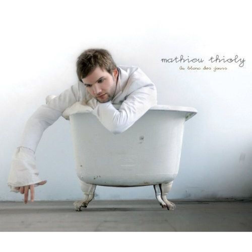Mathieu Thioly - Au Blanc Des Jours  CD